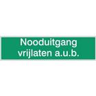 Noodevacuatiebord - Nooduitgang vrijlaten a.u.b. - Hard