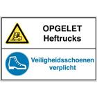 Gecombineerd waarschuwingsbord - Opgelet heftrucks - Hard