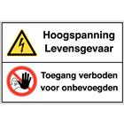 Gecombineerd waarschuwingsbord - Hoogspanning levensgevaar - Hard