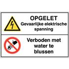 Gecombineerd waarschuwingsbord - Opgelet gevaarlijke elektrische spanning - Hard